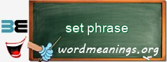 WordMeaning blackboard for set phrase